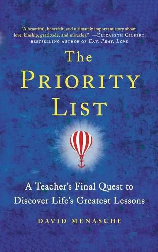 Priority List: A Teacher's Final Quest to Discover Life's Greatest Lessons