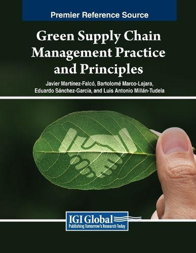 Green Supply Chain Management Practice and Principles