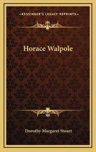 Horace Walpole Horace Walpole