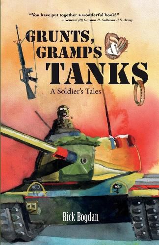 Cover image for Grunts, Gramps & Tanks: A Soldier's Tales