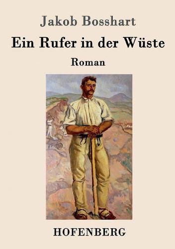 Cover image for Ein Rufer in der Wuste: Roman