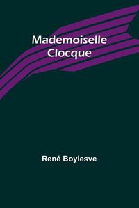 Cover image for Mademoiselle Clocque