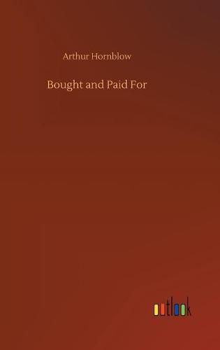 Cover image for Bought and Paid For