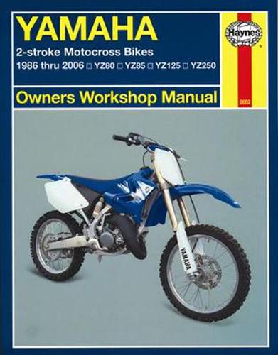 Cover image for Yamaha 2-Stroke Motocross Bikes (86 - 06)