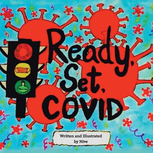 Cover image for Ready, Set, Covid!