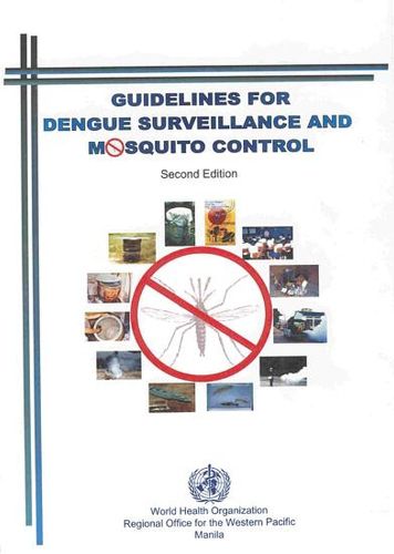 Guidelines for Dengue Surveillance and Mosquito Control