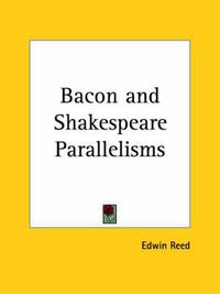 Cover image for Bacon and Shakespeare Parallelisms (1902)