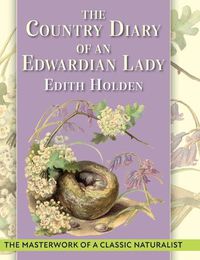 Cover image for The Country Diary of An Edwardian Lady