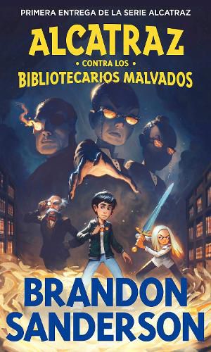 Cover image for Alcatraz contra los bibliotecarios malvados / Alcatraz vs. the Evil Librarians
