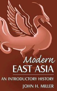 Cover image for Modern East Asia: An Introductory History: An Introductory History