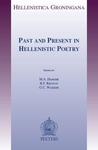 Cover image for Past and Present in Hellenistic Poetry