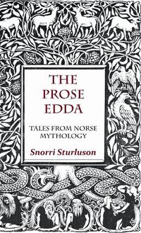 Cover image for The Prose Edda - Tales from Norse Mythology