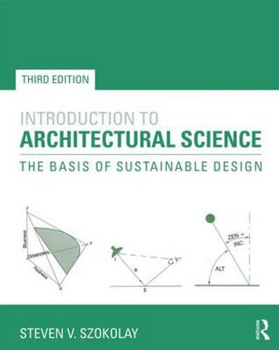 Cover image for Introduction to Architectural Science: The Basis of Sustainable Design