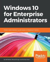 Cover image for Windows 10 for Enterprise Administrators