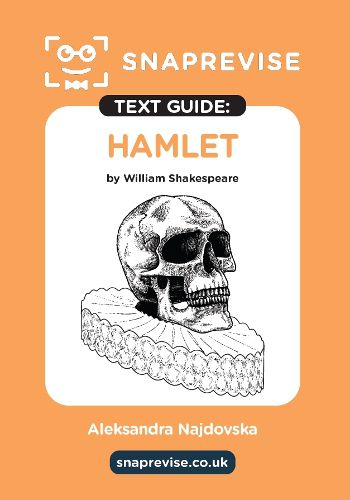 Cover image for Hamlet Text Guide: English Literature Revision Book | Includes Analysis, Key Quotes, Character Insights, and Sample Essays for Top Grades