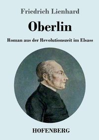 Cover image for Oberlin: Roman aus der Revolutionszeit im Elsass