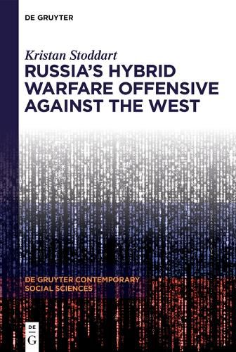 Cover image for Russia's Hybrid Warfare Offensive Against the West