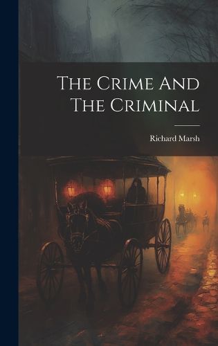 Cover image for The Crime And The Criminal