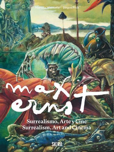 Cover image for Max Ernst: Surrealism, Art and Cinema