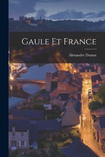 Cover image for Gaule et France