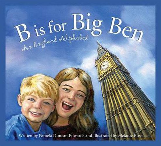 B Is for Big Ben: An England Alphabet