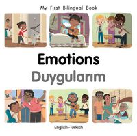 Cover image for My First Bilingual Book-Emotions (English-Turkish)