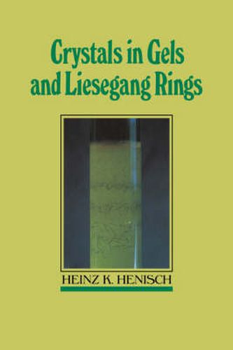 Cover image for Crystals in Gels and Liesegang Rings