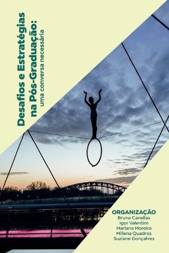 Cover image for Desafios e estrategias na Pos-Graduacao: uma conversa necessaria