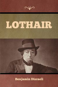 Cover image for Lothair