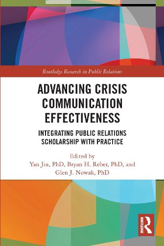 Cover image for Advancing Crisis Communication Effectiveness: Integrating Public Relations Scholarship with Practice