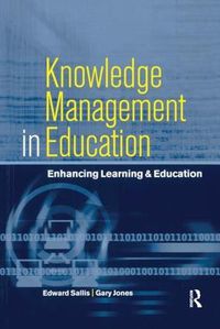 Cover image for Knowledge Management in Education: Enhancing Learning & Education