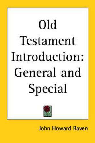 Cover image for Old Testament Introduction: General and Special