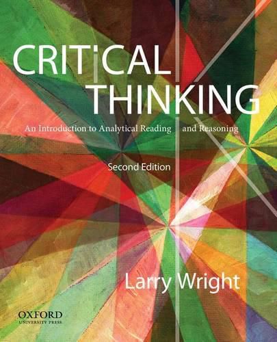 Cover image for Critical Thinking: An Introduction to Analytical Reading and Reasoning