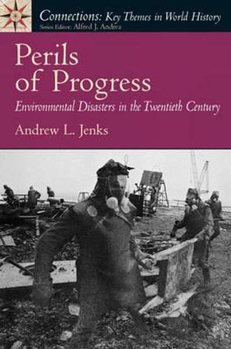 Cover image for Perils of Progress: Environmental Disasters in the 20th Century