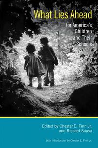 Cover image for What Lies Ahead for America's Children and Their Schools