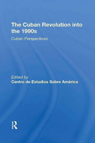 Cover image for The Cuban Revolution Into The 1990s