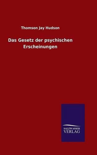 Cover image for Das Gesetz der psychischen Erscheinungen