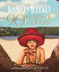 Cover image for The Australian Women's Weekly: Celebrating 90 Years of an Australian Icon