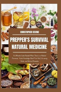 Cover image for Prepper's Survival Natural Medicine