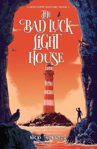 Cover image for The Bad Luck Lighthouse