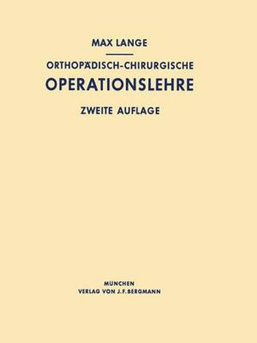 Orthopadisch-chirurgische Operationslehre