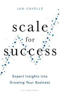 Cover image for Scale for Success: Expert Insights into Growing Your Business