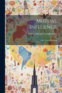 Cover image for Mutual Influence