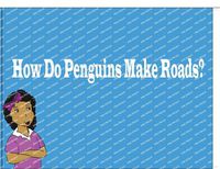 Cover image for How Do Penguins Make Roads?
