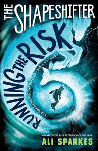 Cover image for The Shapeshifter: Running the Risk
