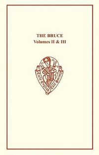 Cover image for The Bruce by John Barbour vols II and III