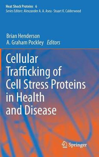 Cover image for Cellular Trafficking of Cell Stress Proteins in Health and Disease