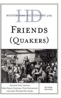 Cover image for Historical Dictionary of the Friends (Quakers)