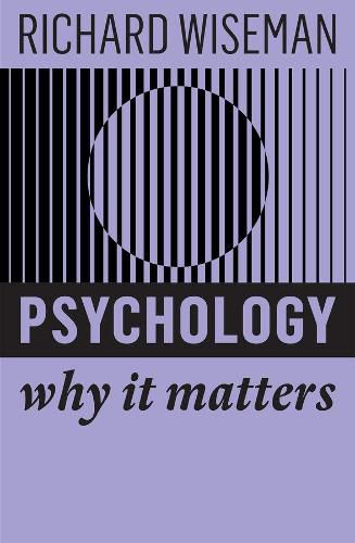 Psychology: Why It Matters