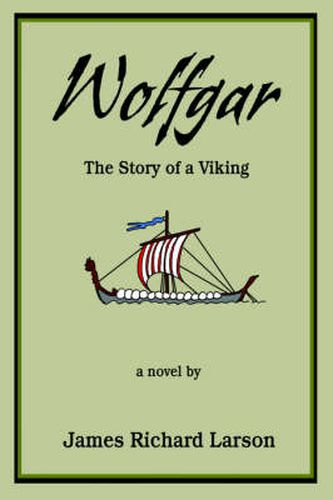 Cover image for Wolfgar: The Story of a Viking